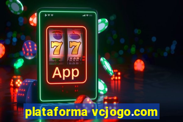 plataforma vcjogo.com